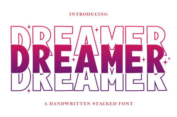 Dreamer Stacked: A Display Font That Feels Like Handmade Magic