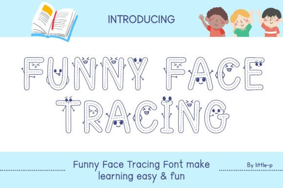Funny Face Tracing: A Playful Display Font for Engaging Campaigns