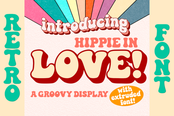 Hippie in Love: A Warm, Retro Display Font for Digital Branding