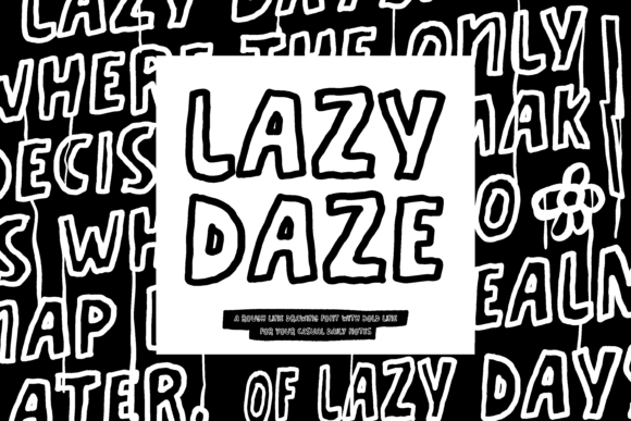 Lazy Daze: A Display Font That Feels Like a Deep Breath