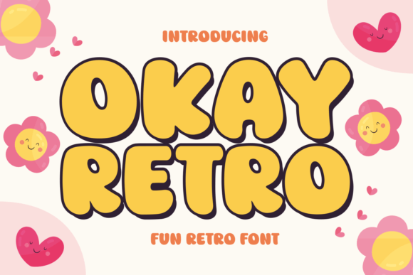 Okay Retro: A Display Font That Sparks Nostalgia & Stops Scrolling