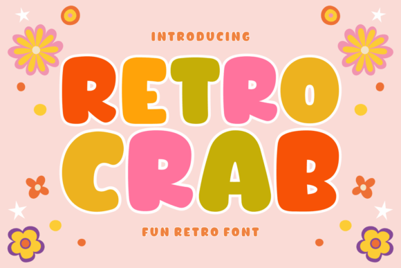 Retro Crab: A Display Font That Feels Like Sunday Morning