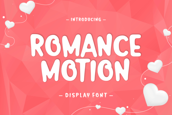 Romance Motion: A Fluffy Display Typeface for Warm Brand Identities