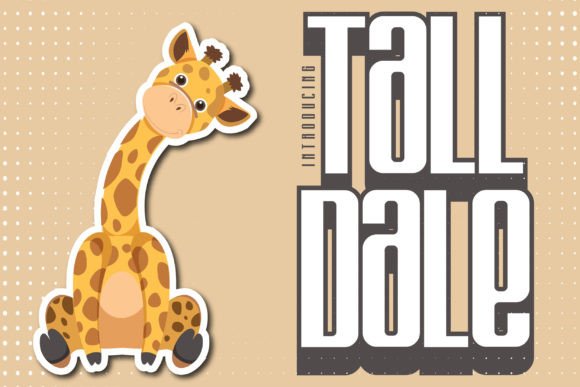 Tall Dale: A Sleek Display Font for Handmade Labels & Printables
